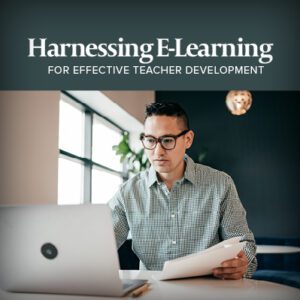 Harnessing eLearnning