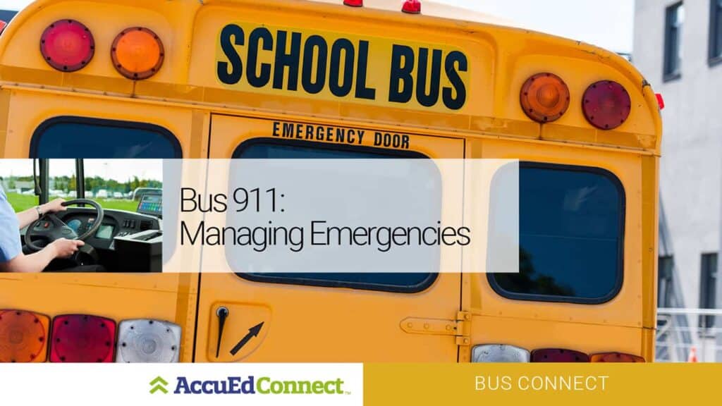Bus 911: Managing Emergencies