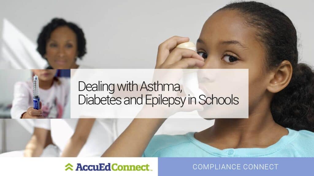 Dealing with Asthma, Diabetes and Epilepsy in Schools 