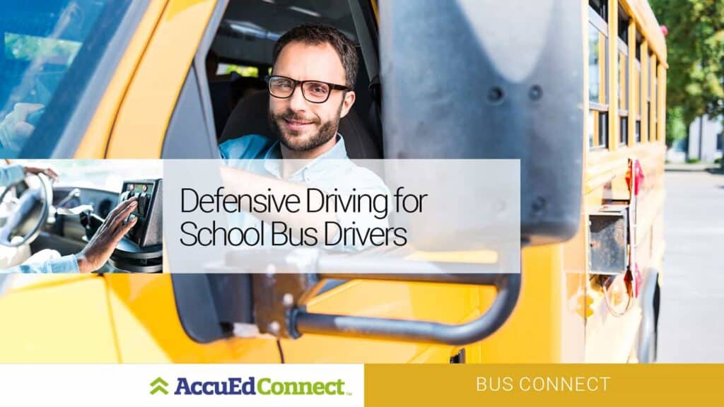 Defensive Driving for School Bus Drivers 