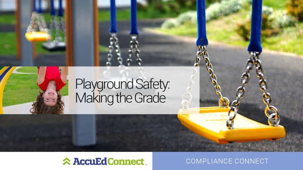 Playground Safety: Making the Grade
