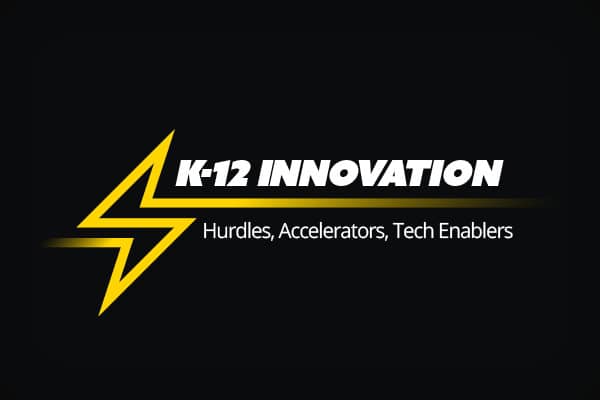 Powering K-12 innovation in 2024 -- Hurdles, Accelerators, Tech Enablers