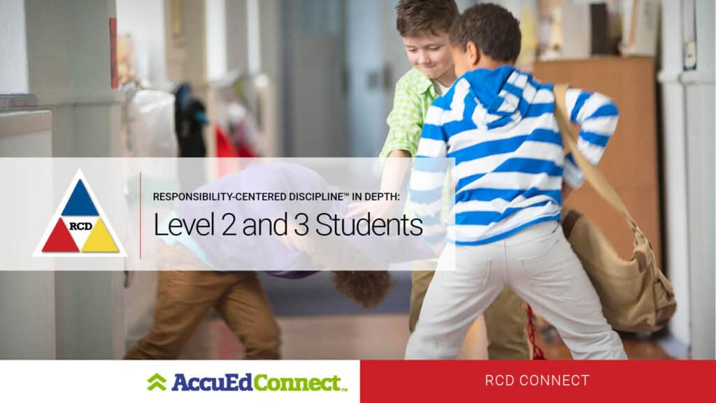 RCD In Depth: Level 2 and 3 Students